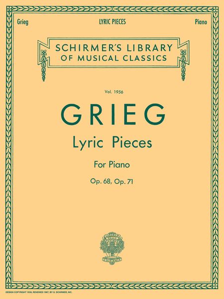 Lyric Pieces, Vol. 5 : Opp. 68 & 71.
