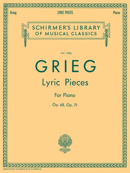 Lyric Pieces, Vol. 5 : Opp. 68 & 71.