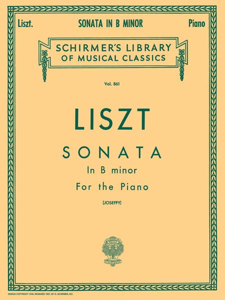 Sonata In B Minor : For Piano / edited by Rafael Joseffy.