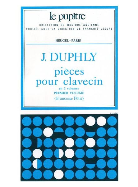 Pieces De Clavecin, Vol. 1.