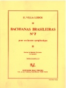 Bachianas Brasileiras No. 7 : For Orchestra.